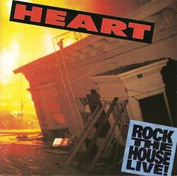 Heart : Rock the House Live!